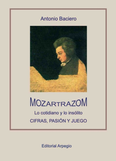 MozartrazoM. Lo cotidiano y lo ins&oacute;lito